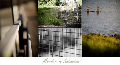 Murder in Suburbia Murder in Suburbia